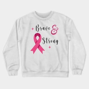 Brave and Strong Crewneck Sweatshirt